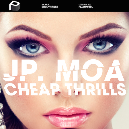 Jp.Moa - Cheap Thrills