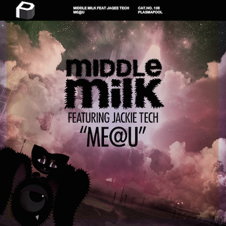 Middle Milk feat Jackie Tech - Me@U