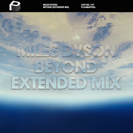 Miles Dyson - Beyond (Extended Mix)
