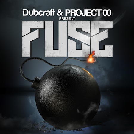 Dubcraft & Project 00 - Fuse