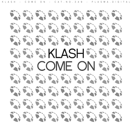 Klash - Come On