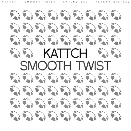 Kattch - Smooth Twist