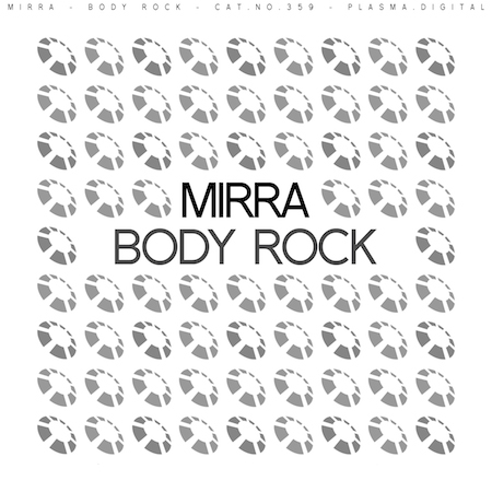 Mirra - Body Rock