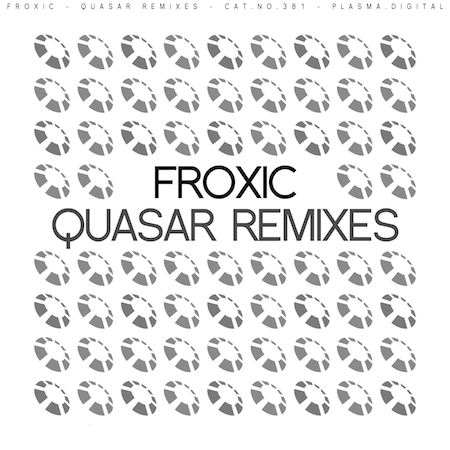 Froxic - Quasar Remixes