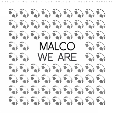 Malco - We Are