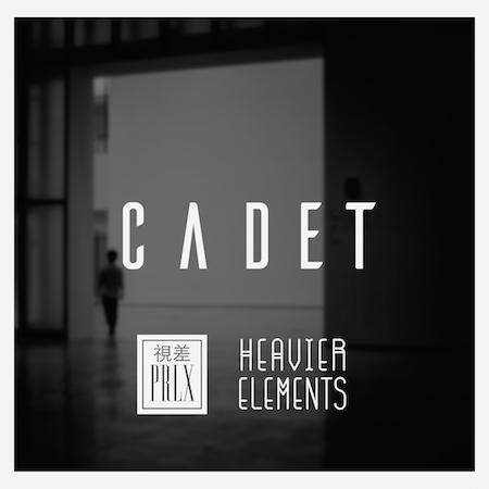 PRLX & Heavier Elements - Cadet