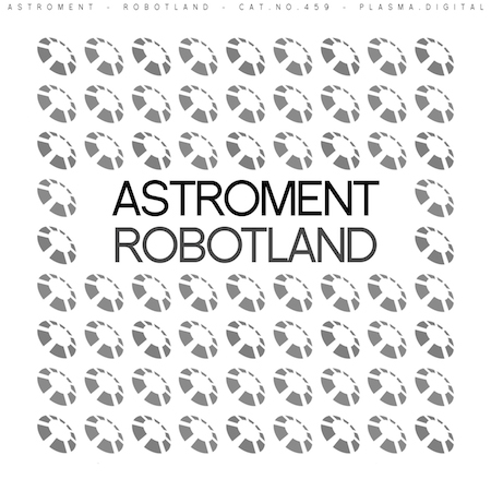 Astroment - Robotland