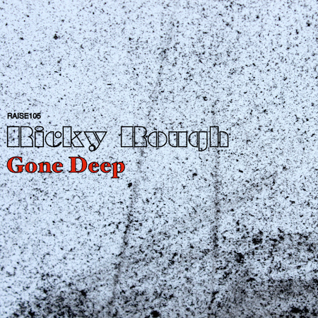 Ricky Rough - Gone Deep