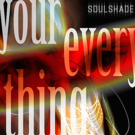 Soulshade - Your Everything