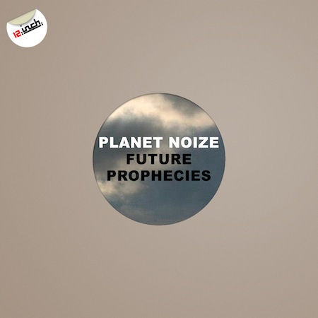 Planet Noize - Future Prophecies