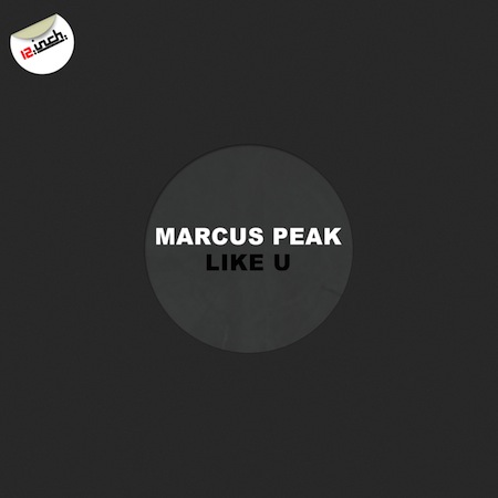 Marcus Peak - Like U