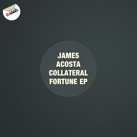 James Acosta - Collateral Fortune EP