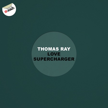Thomas Ray - Love Supercharger