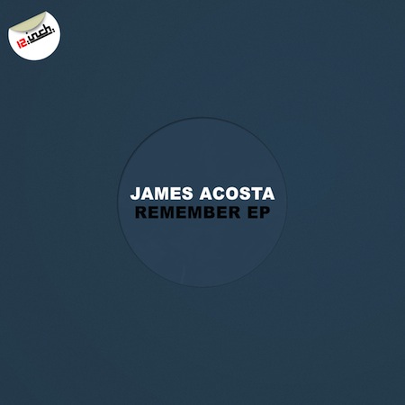 James Acosta - Remember EP