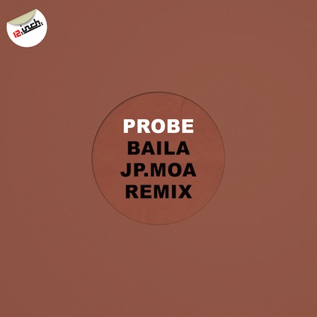 Probe - Baila (Jp.Moa Remix)