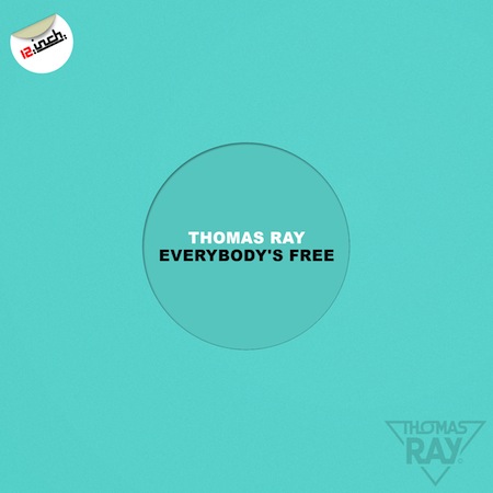 Thomas Ray - Everybody's Free (Instrumental Cut)