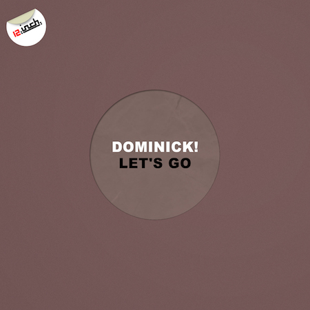 Dominick! - Let's Go
