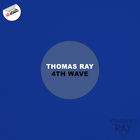 Thomas Ray - 4th Wave
