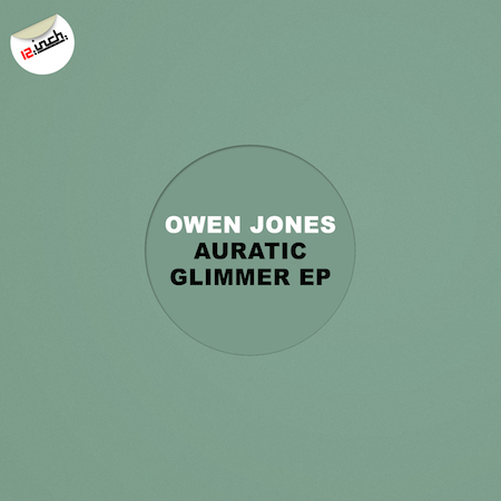 Owen Jones - Auratic Glimmer EP