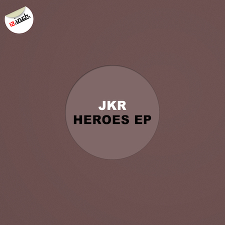 JKR - Heroes EP