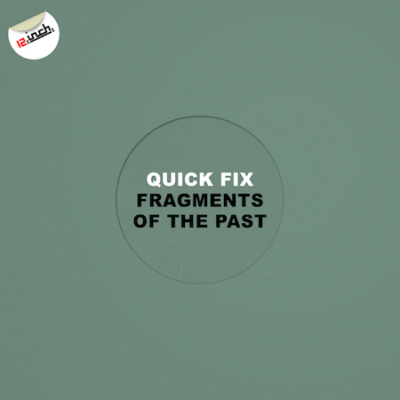 Quick Fix - Fragments Of The Past
