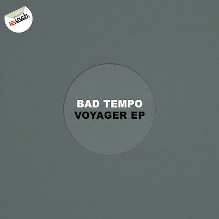 Bad Tempo - Voyager EP