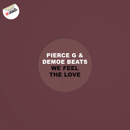 Pierce G & Demoe Beats - We Feel the Love