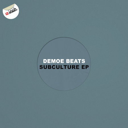 Demoe Beats - Subculture EP