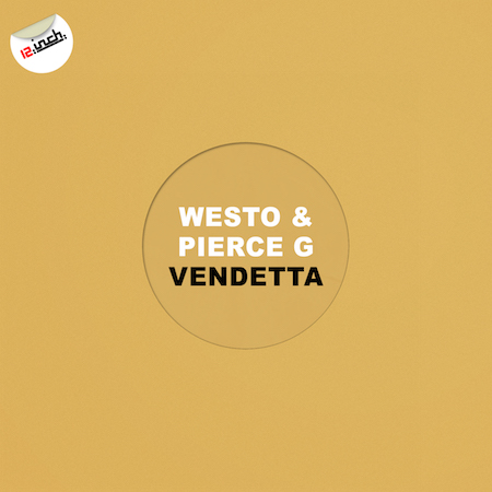 Westo & Pierce G - Vendetta
