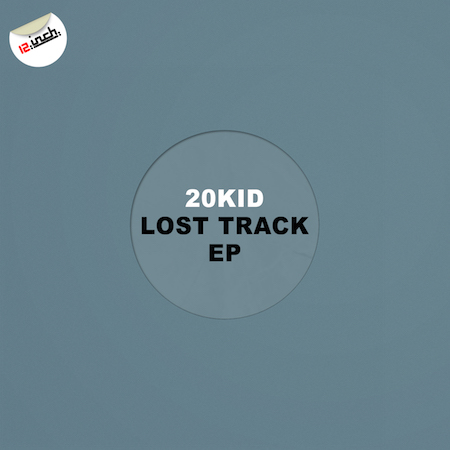 20KID - Lost Track EP