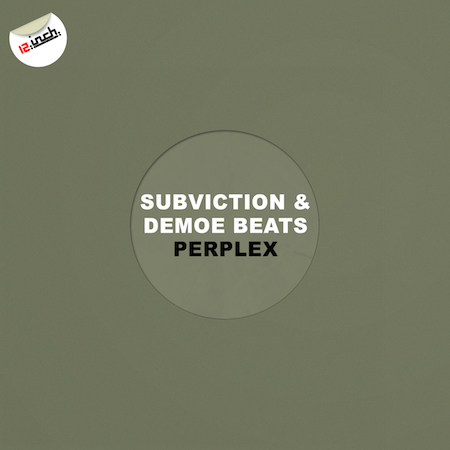 Subviction & Demoe Beats - Perplex