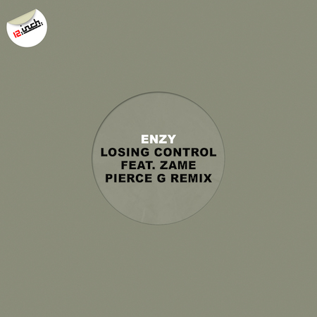 ENZY - Losing Control feat Zame (The Remixes)